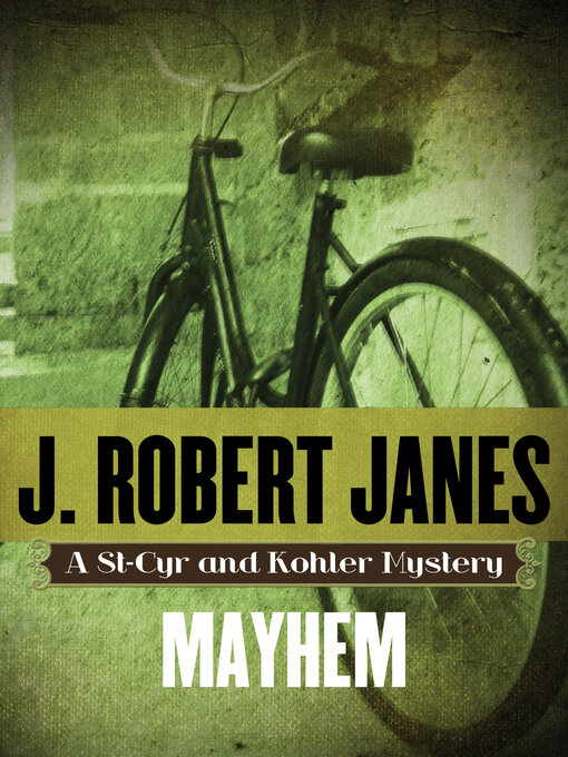Title details for Mayhem by J. Robert Janes - Available
